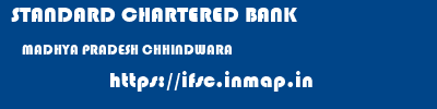 STANDARD CHARTERED BANK  MADHYA PRADESH CHHINDWARA    ifsc code